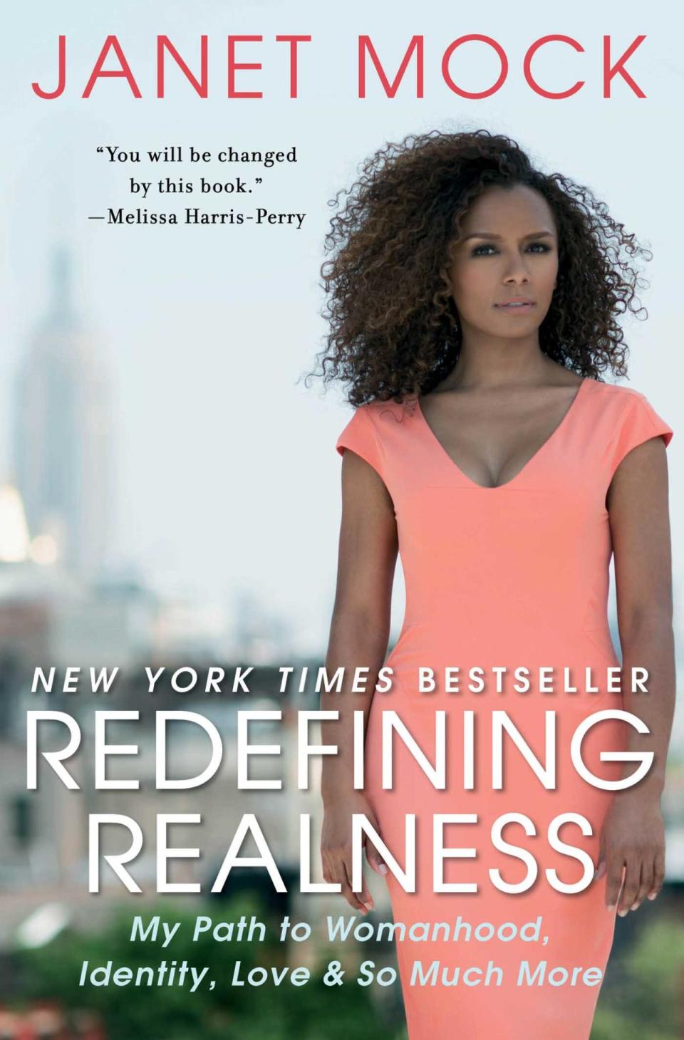 Redefining Realness, by Janet Mock