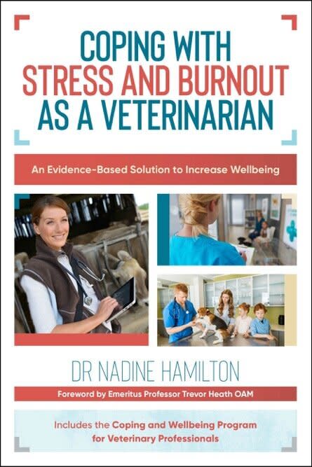 Nadine Hamilton's new book is geared toward helping veterinarians deal with depressions and anxiety. (Photo: Australian Academic Press)