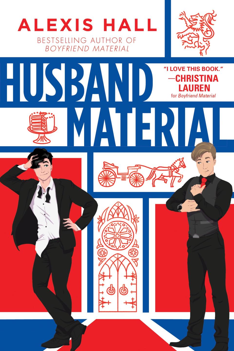 "Husband Material," by Alexis Hall