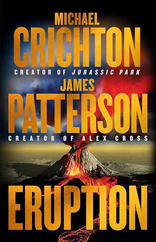 'Eruption' by Michael Crichton and James Patterson