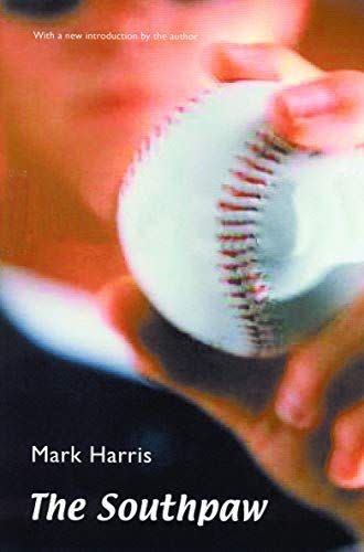 <em>The Southpaw</em>, by Mark Harris