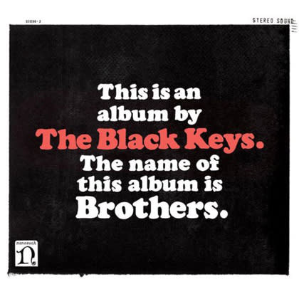 10. The Black Keys: Too Afraid to Love You