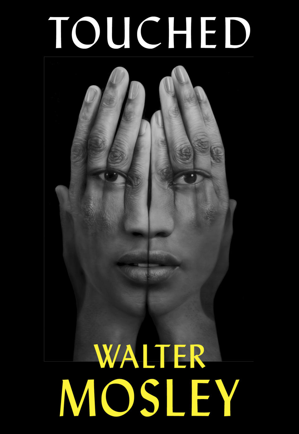 This cover image released by Atlantic Monthly Press shows "Touched" by Walter Mosley. (Atlantic Monthly Press via AP)