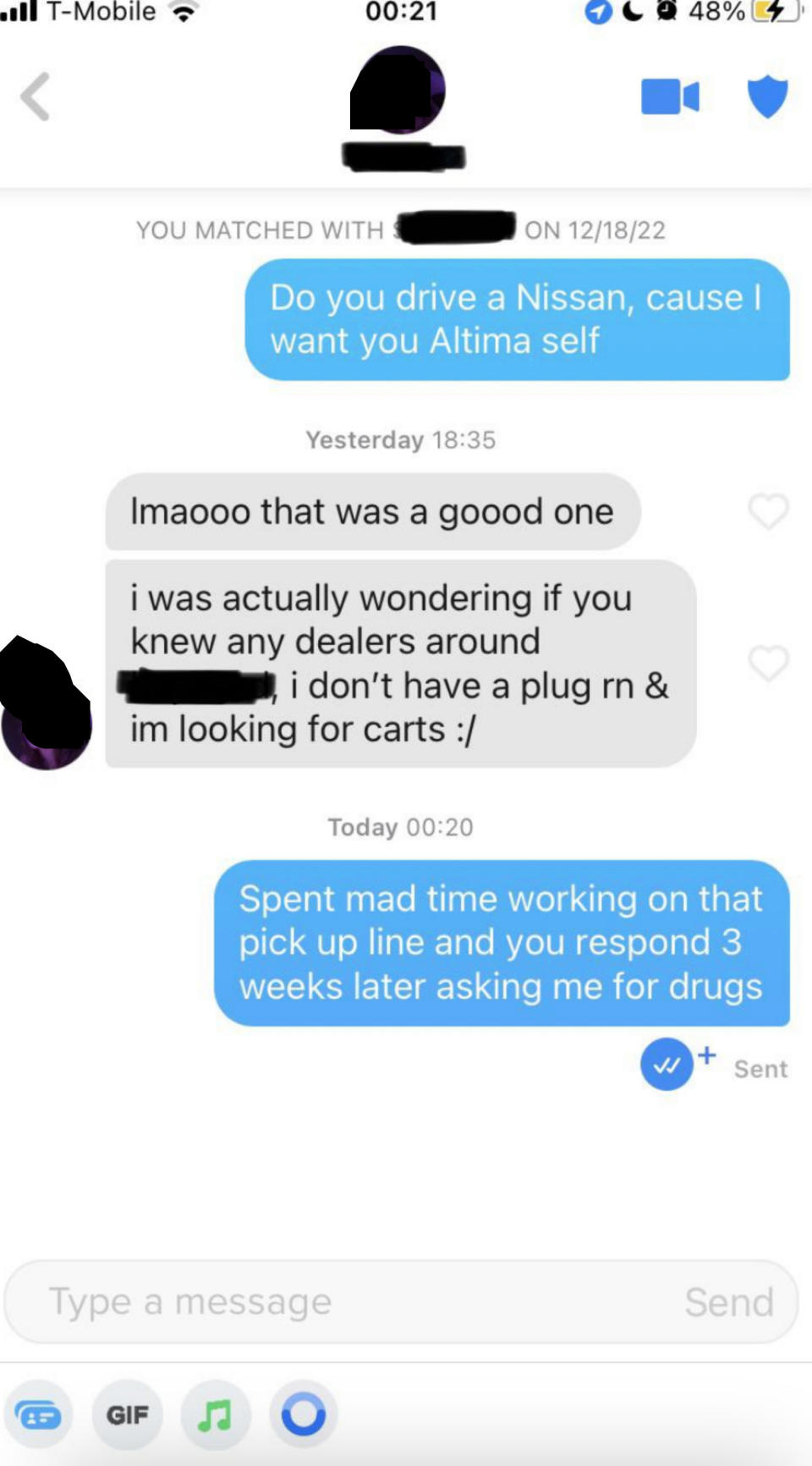 The line "Do you drive a Nissan 'cause I want you Altima self" gets "That was a good one; I was actually wondering if you know any dealers"