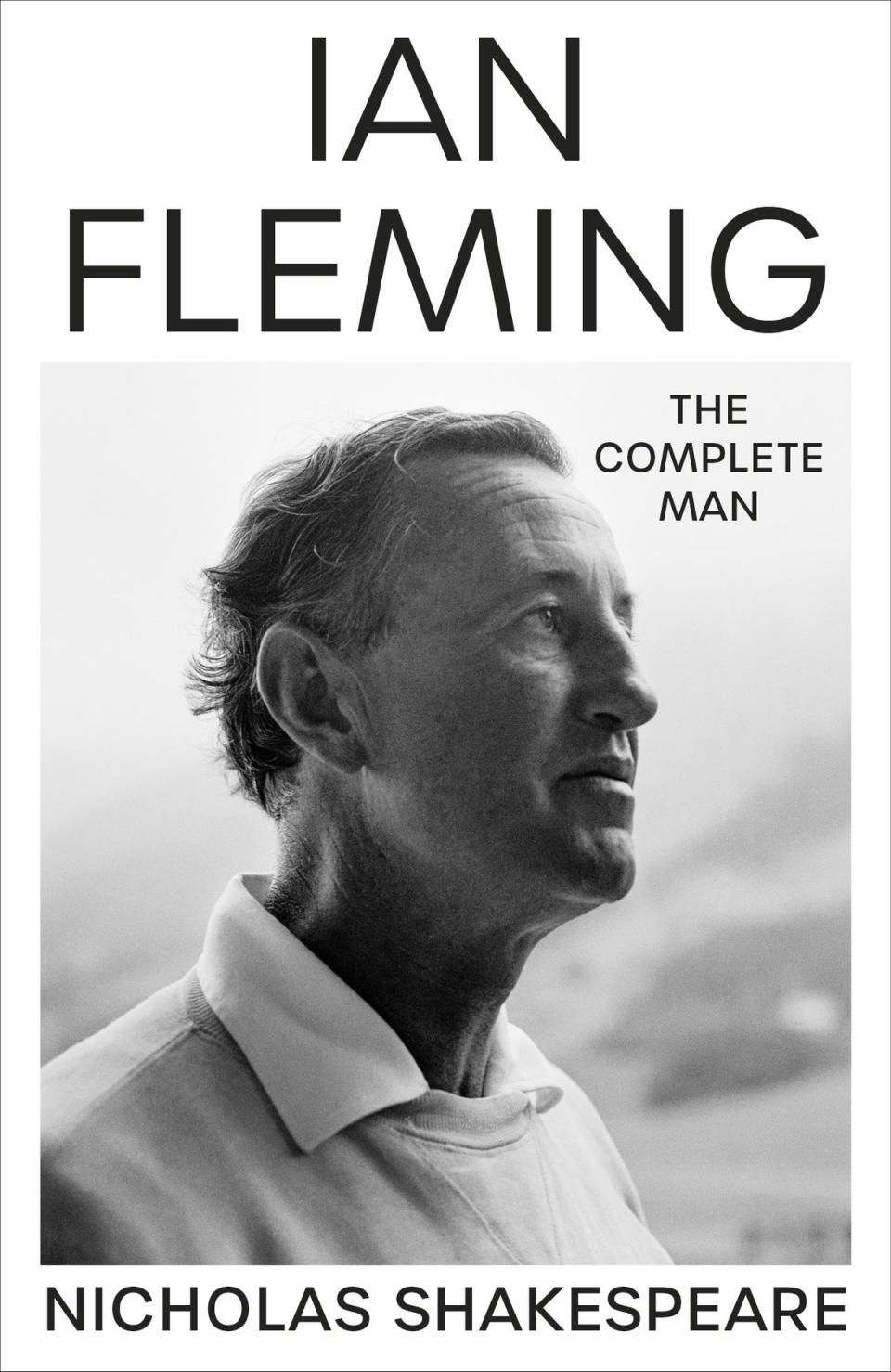 Nicholas Shakespeare’s new biography Ian Fleming: The Complete Man (Harvill Secker)