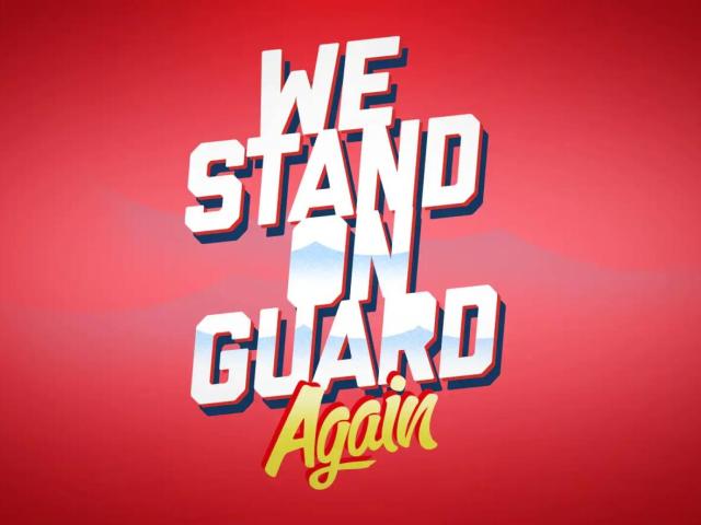 We Stand On Guard