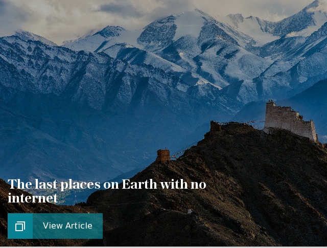 The last places on Earth with no internet