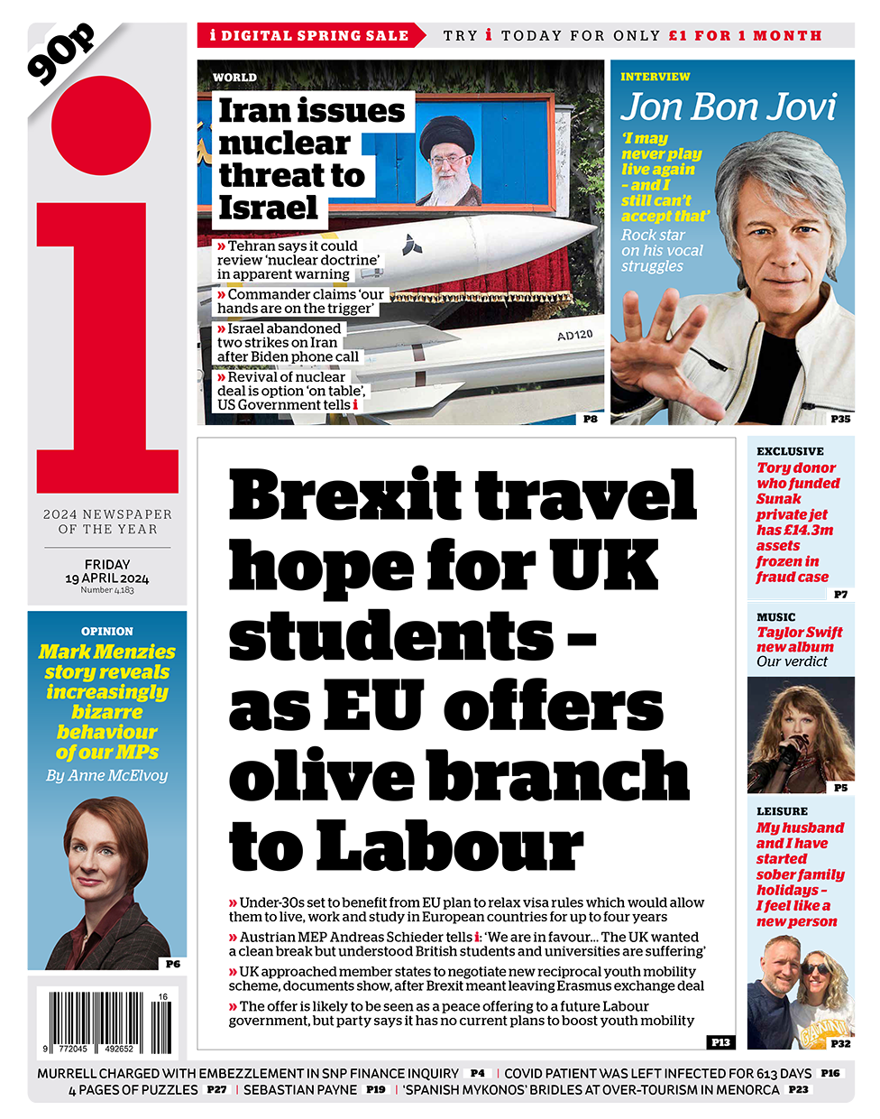 The headline in the i reads: "Brexit travel hope for UK students - as EU offers olive branch to Labour".