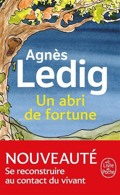 « Un abri de fortune » d’Agnès Ledig