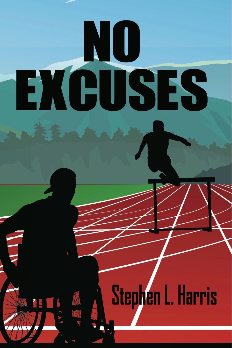 "No Excuses," a novel by Middlebury author Stephen L. Harris