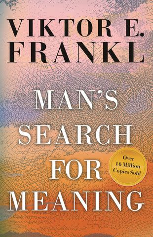 'Man's Search for Meaning' by Viktor E. Frankl