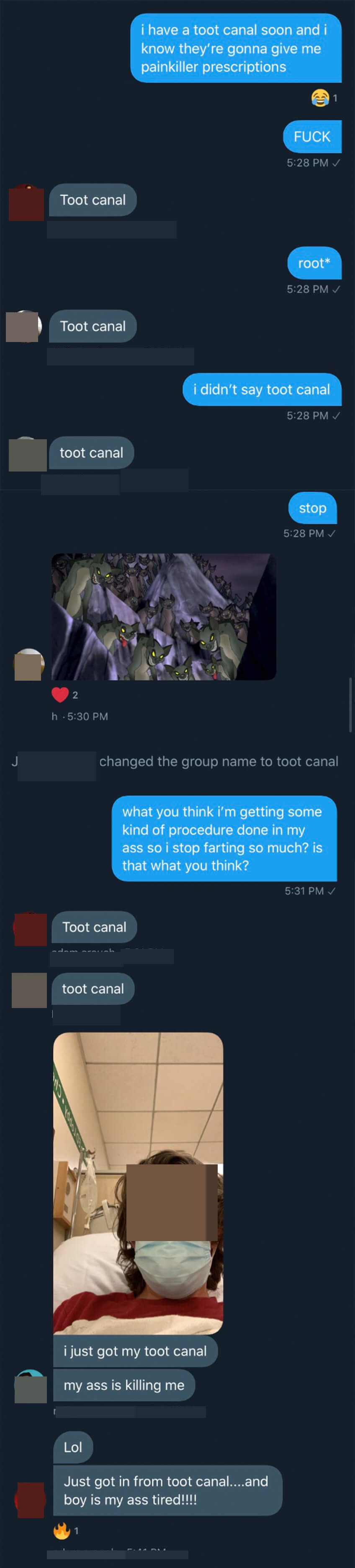 The first person in the group chat tries to tell everyone they're getting a root canal, but they type toot canal, and the whole family tells jokes about how much their butt will hurt after their toot canal