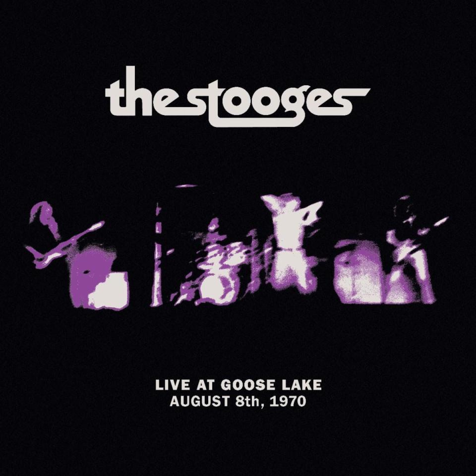 the stooges live at goose lake august 8th 1970 live album third man records final original lineup artwork