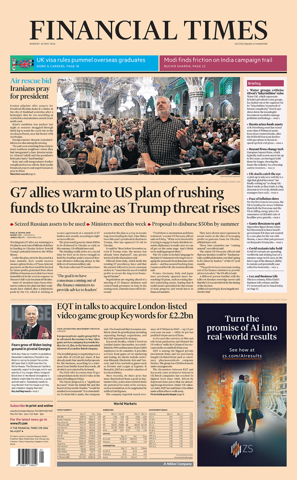 The headline on the front page of the Financial Times says: "G7 allies warm to US plan of rushing funds to Ukraine as Trump threat rises"