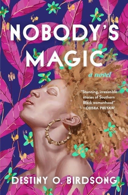 "Nobody's Magic" by Destiny O. Birdsong