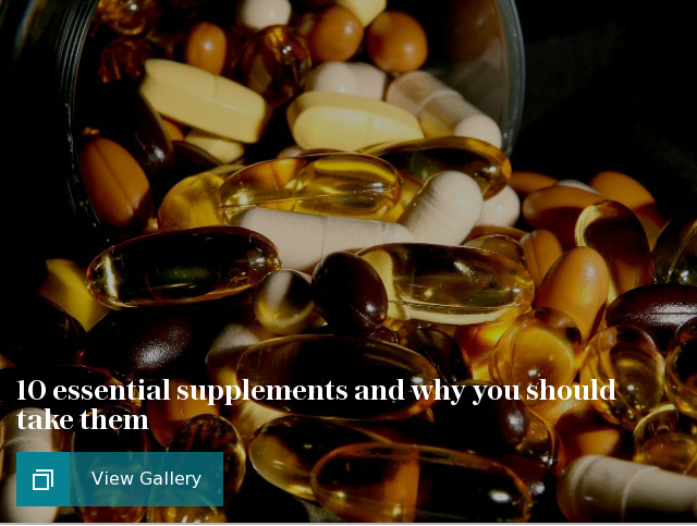 10 essential supplements and why you should take them