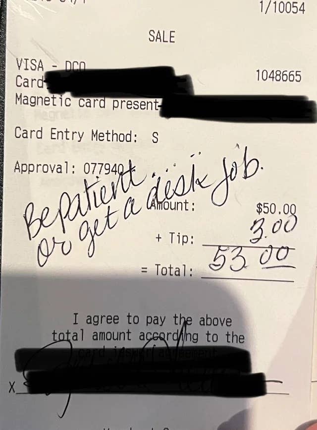 Receipt with handwritten message "Be patient or get a desk job," a total of $53.00, and a $3.00 tip. Personal details are redacted