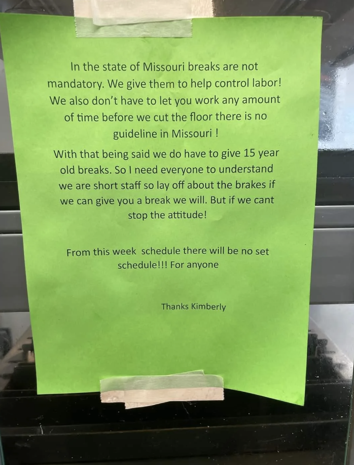 Sign detailing a Missouri business's policy on breaks, expressing difficulty in staff scheduling and requesting cooperation