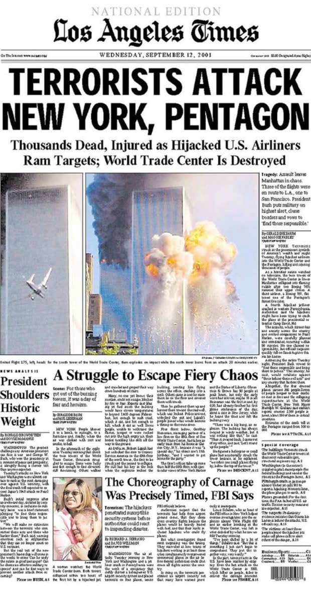 <p>"Terrorists Attack New York, Pentagon: Thousands Dead, Injured as Hijacked U.S. Airliners Ram Targets; World Trade Center Is Destroyed"</p>