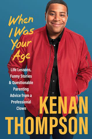 <p>courtesy amazon</p> 'When I Was Your Age' by Kenan Thompson