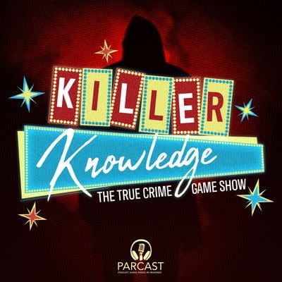 Killer Knowledge