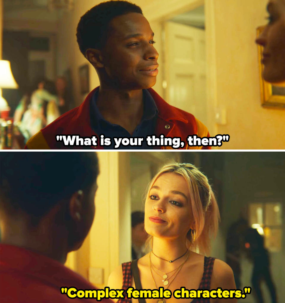 In "Sex Education," Jackson asking Maeve what her thing is, and she says "Complex female characters"