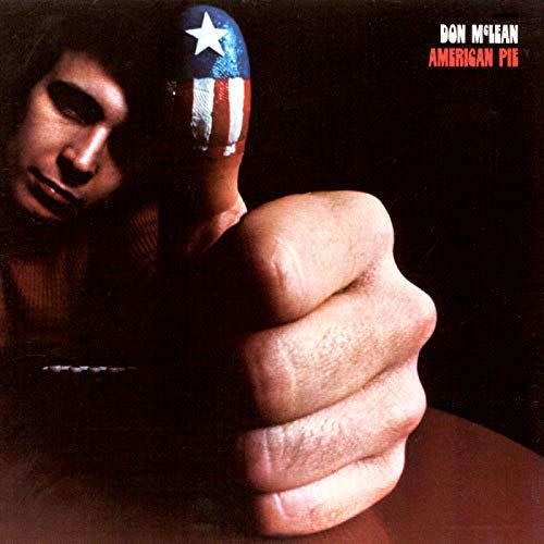 "American Pie" by Don McLean