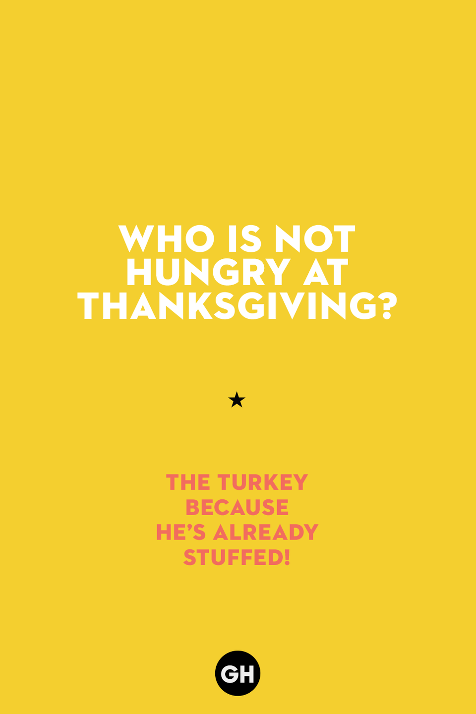 42) Who is not hungry at Thanksgiving?