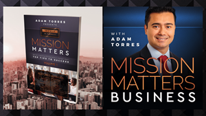 Mission Matters: World’s Leading Entrepreneurs Reveal Their Top Tips to Success – Women in Business Edition Volume 1 is out now!