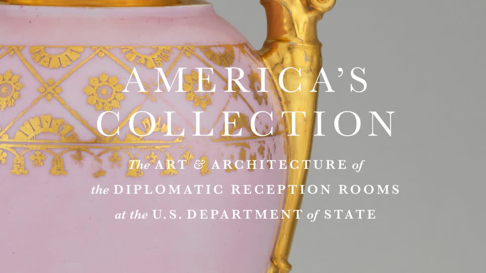 "America's Collection: The Art and Architecture of the Diplomatic Reception Rooms at the US Department of State." - Courtesy Rizzoli