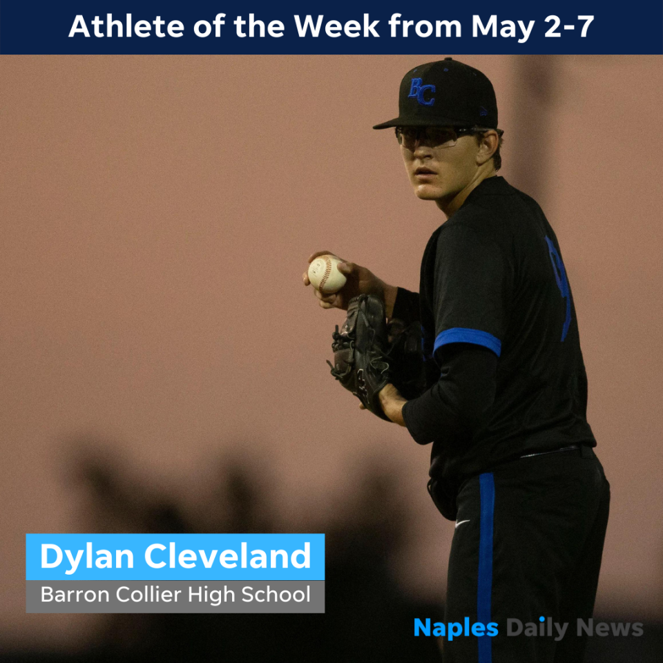 Barron Collier pitcher Dylan Cleveland won the Athlete of the Week for May 2-7.