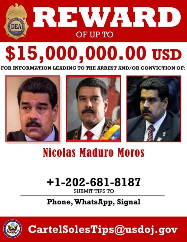 A wanted poster offering $15 million U.S. dollars for the capture of Venezuela's President Maduro is seen after being released by the U.S. Drug Enforcement Administration in Washington