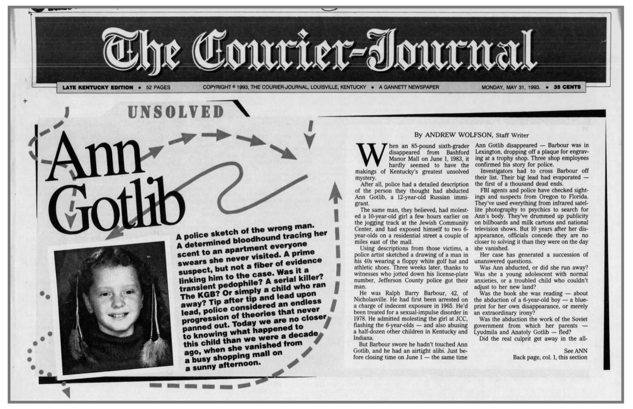 A story that appeared in The Courier-Journal on Monday, May 31, 1993, on the unsolved case of Ann Gotlib, written by Andrew Wolfson.