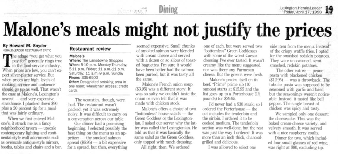 A restaurant review of Malone’s in the Lansdowne Shoppes published in the Friday, April 17, 1998 edition of the Lexington Herald-Leader.