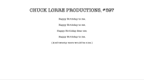 <p> Chuck Lorre celebrated his 66th birthday in October 2018, and wished a happy day and another two decades for himself in the vanity card. The card also aired at the end of episodes of <em>Young Sheldon</em> and <em>Mom</em> that were released on the same night as “The Planetarium Collision.” </p>