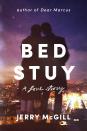 <p>Love defies all odds in Jerry McGill's lyrical and heartbreaking novel <span><strong>Bed Stuy</strong></span>. Rashid is a Black man from Bed Stuy, Brooklyn, whose life is full of complications, and falling for Rachel, a married woman and Holocaust survivor who is 20 years older than him, adds one more. But despite their differences and all of the people telling them they don't belong together, Rashid and Rachel can't resist their undeniable connection. </p> <p><em>Out Dec. 1</em></p>
