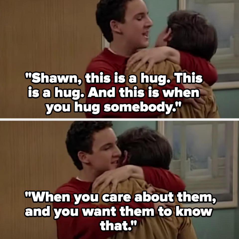 Cory hugs Shawn and says "this is a hug, and this is when you hug somebody, when you care about them and you want them to know that"