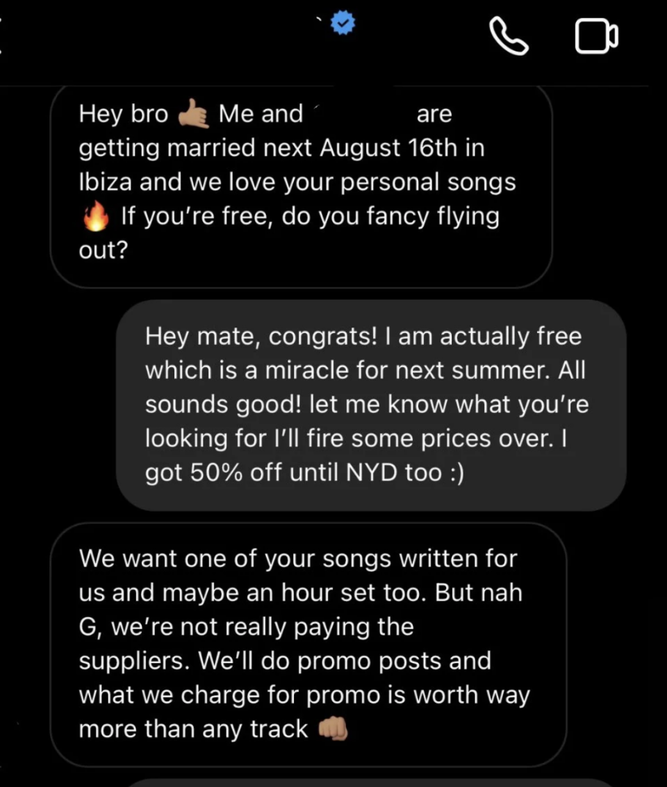 The influencer asks a musician to write a song and perform an hourlong set at their wedding, but says they won't be paying and will do promo social media posts instead