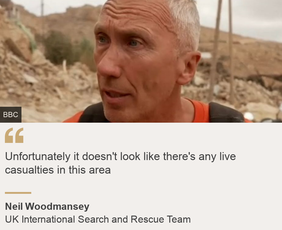 "Sayangnya sepertinya tidak ada korban jiwa di kawasan ini"Sumber: Neil Woodmansey, Sumber deskripsi: Tim Pencarian dan Penyelamatan Internasional Inggris, Gambar: Neil Woodmansey, dari Tim Pencarian dan Penyelamatan Internasional Inggris (ISAR)