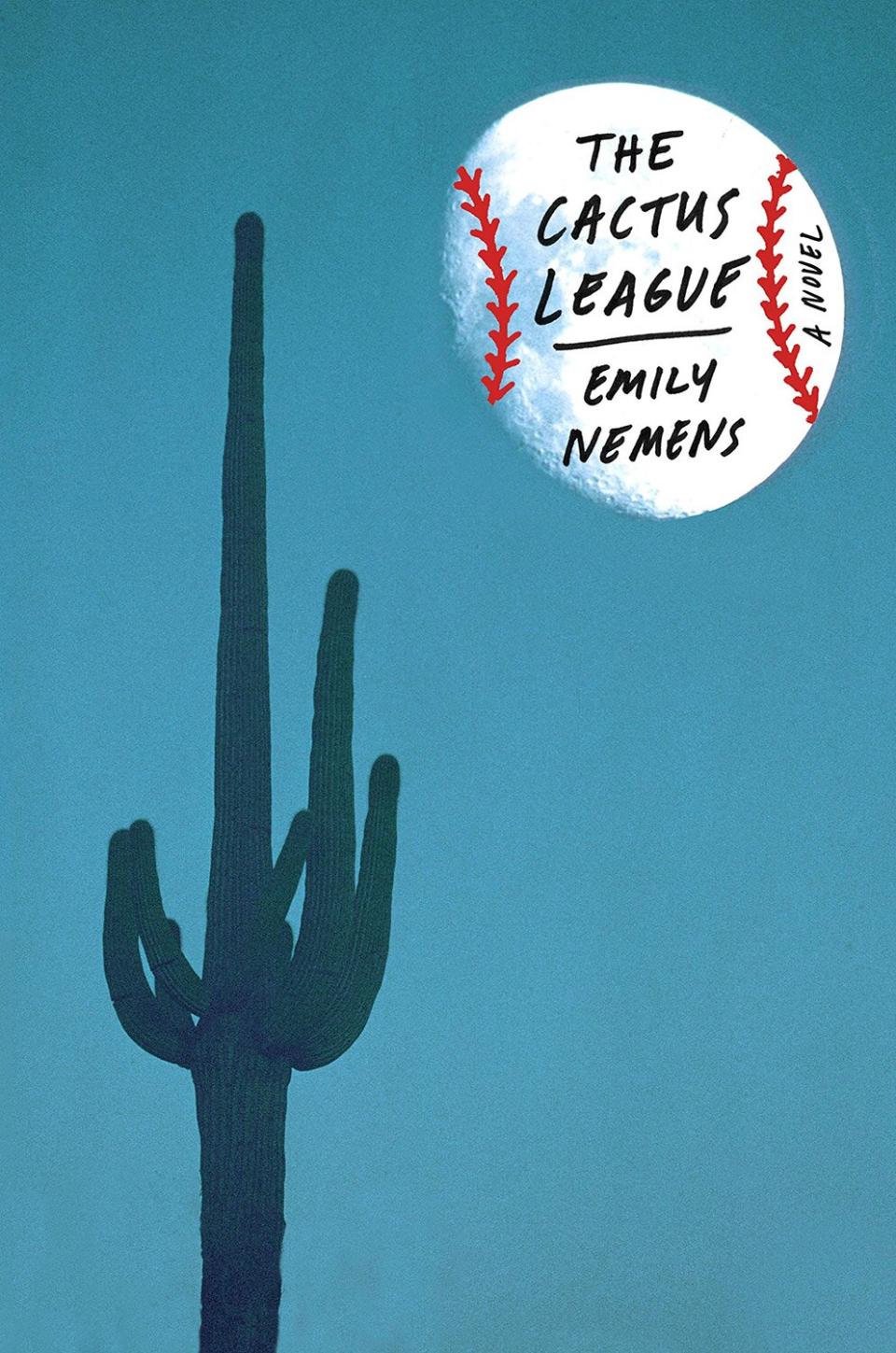 The Cactus League , by Emily Nemens