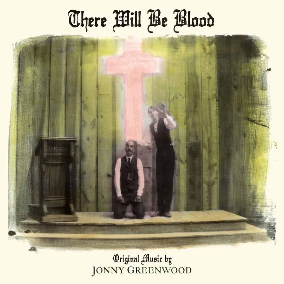 there will be blood jonny greenwood score paul thomas anderson