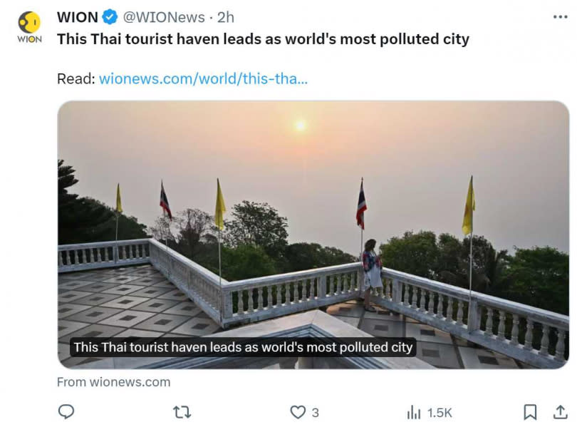 泰國空氣污染嚴重，尤其北部大城清邁，變成世界污染最嚴重的地區之一。（圖／翻攝自X）