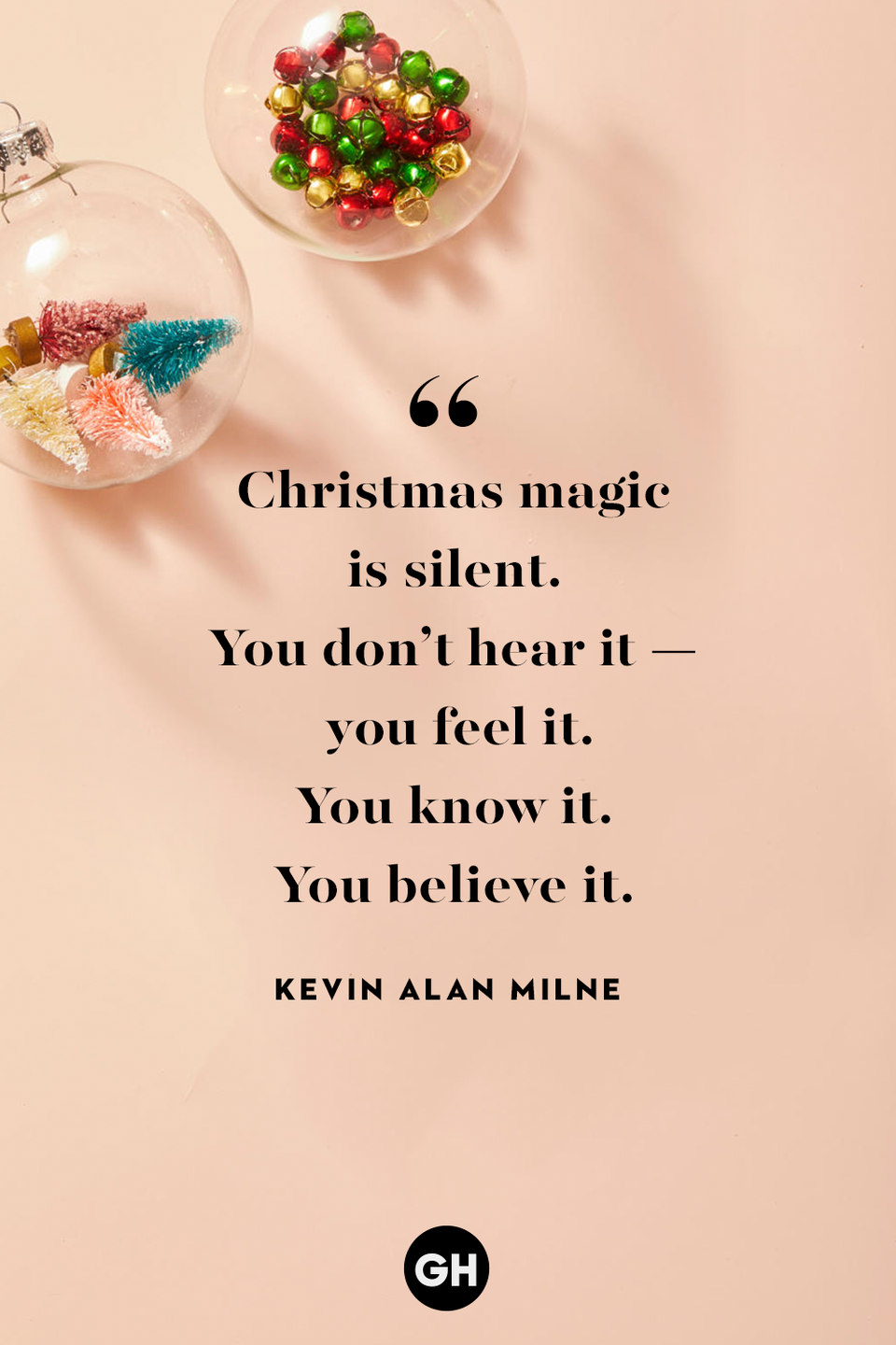 <p>Christmas magic is silent. You don't hear it — you feel it. You know it. You believe it. </p>