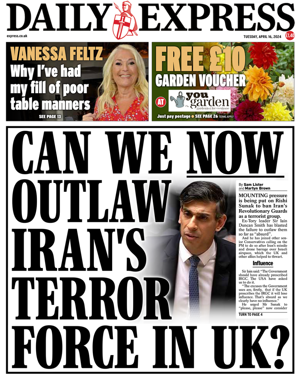 The headline in the Express reads: "Can we now outlaw Iran's terror force in UK?"