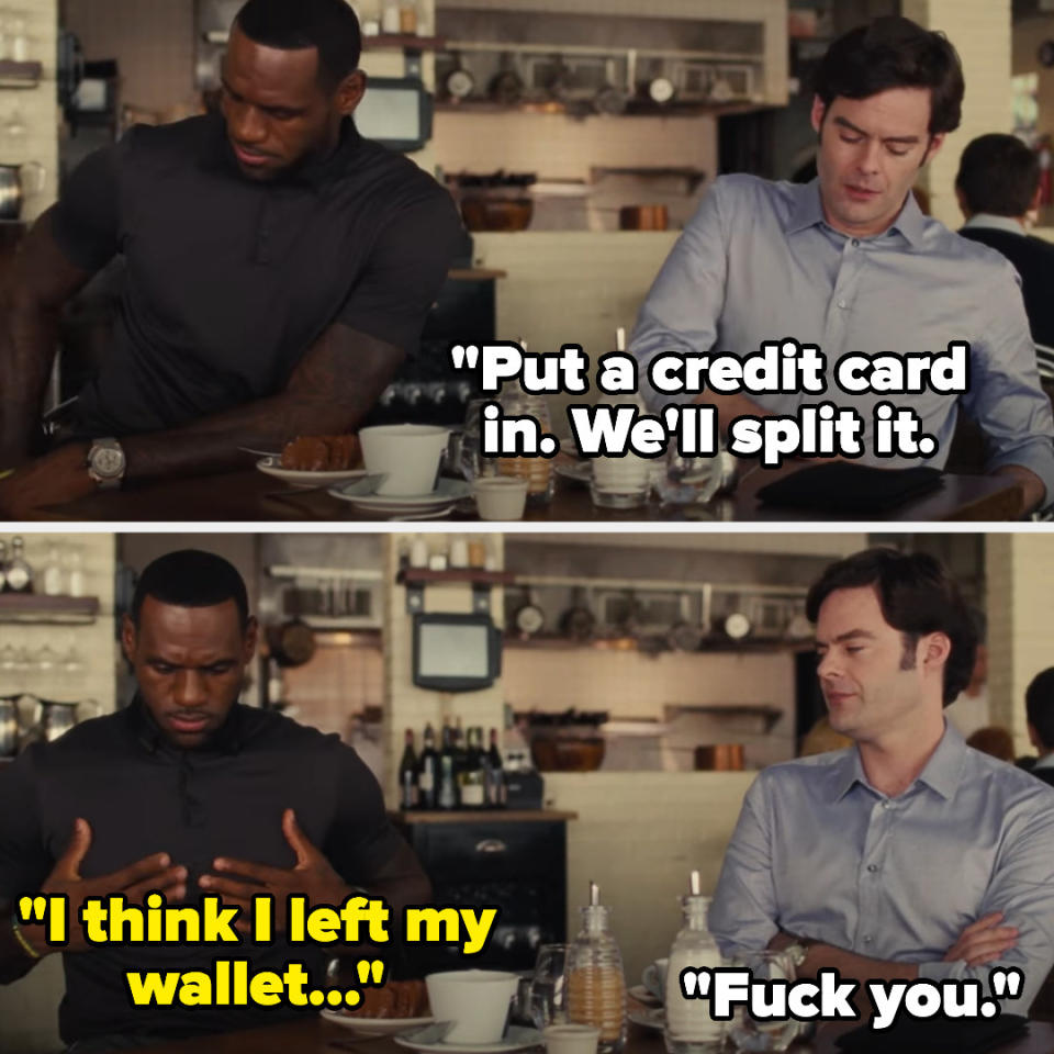 in trainwreck, aaron says they'll split the bill, and lebron says he left his wallet in the car