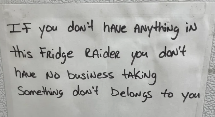 if you don't have anything in this fridge raider you don't have no business taking something don't belongs to you