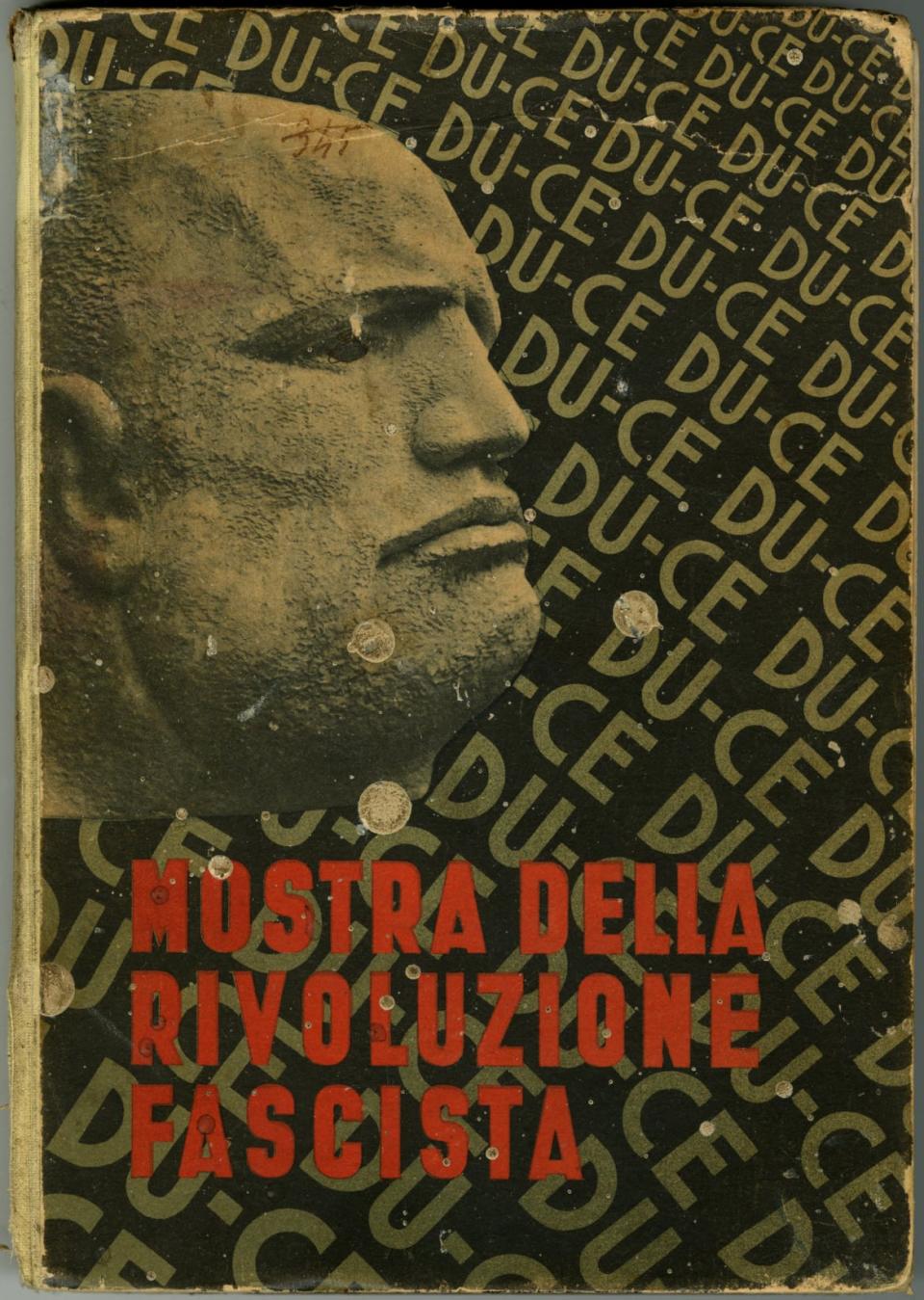 <div class="inline-image__caption"><p>Cover of the <i>Exhibition of the Fascist Revolution</i> catalogue, 1933. </p></div> <div class="inline-image__credit">Archives, Harry A.B. & Gertrude C. Shapiro Library, Southern New Hampshire University, Manchester NH.</div>