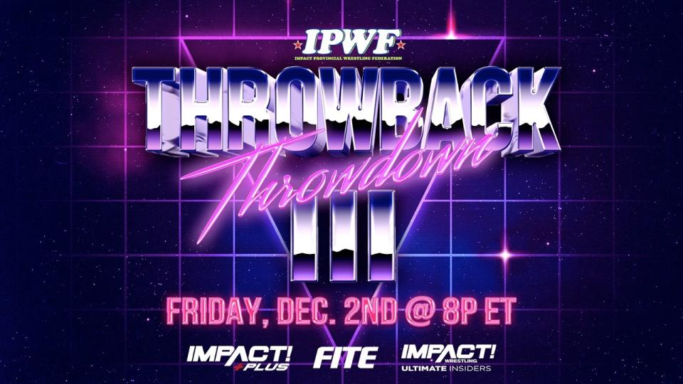 IMPACT Wrestling Throwback Throwdown III