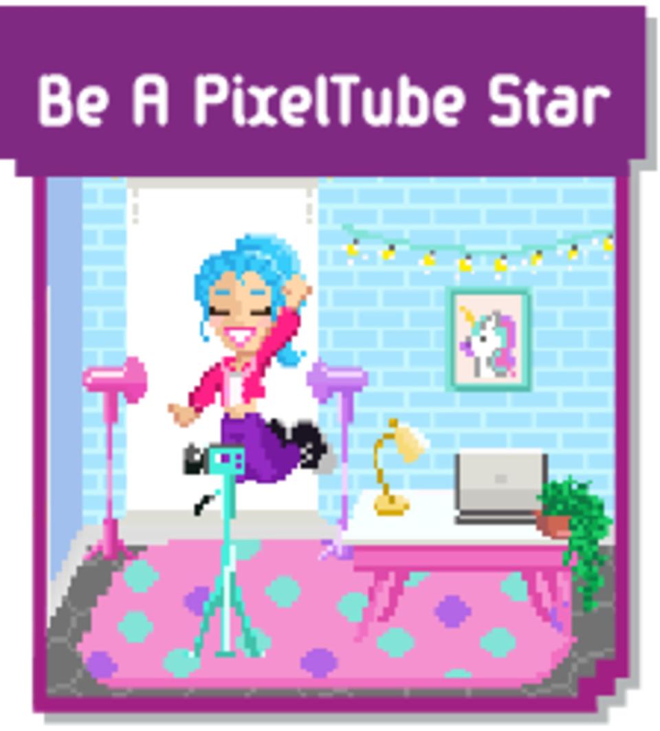 Be a PixelTube Star