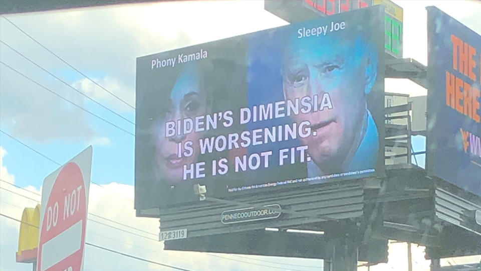 Pictured is the billboard in Pennsylvania which reads: “Biden’s Dimensia Is Worsening. He is Not Fit."